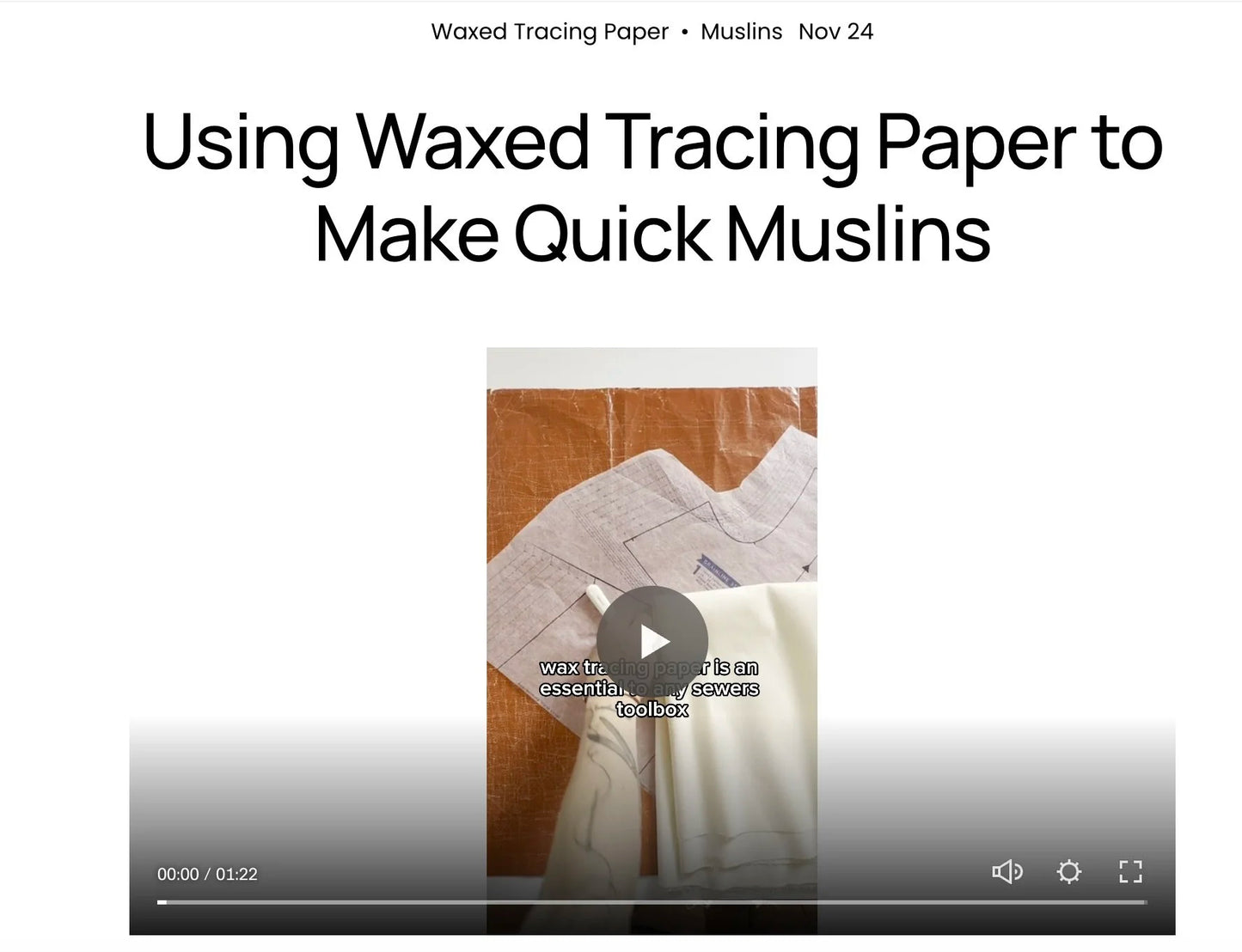 Using Waxed Tracing Paper to Make Quick Muslins